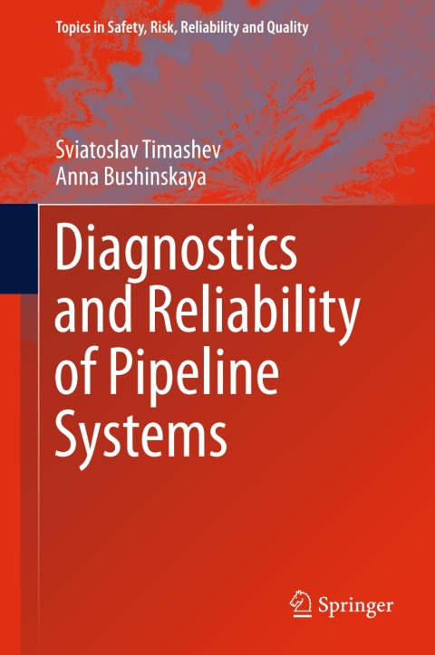 Cover image for book Diagnostics and Reliability of Pipeline Systems