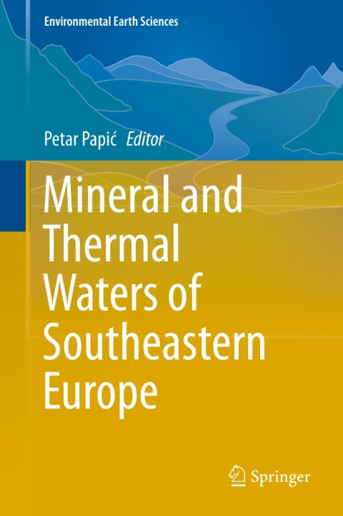 Cover image for book Mineral and Thermal Waters of Southeastern Europe