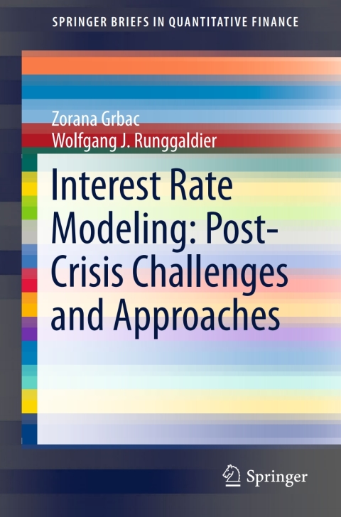 Cover image for book Interest Rate Modeling: Post-Crisis Challenges and Approaches