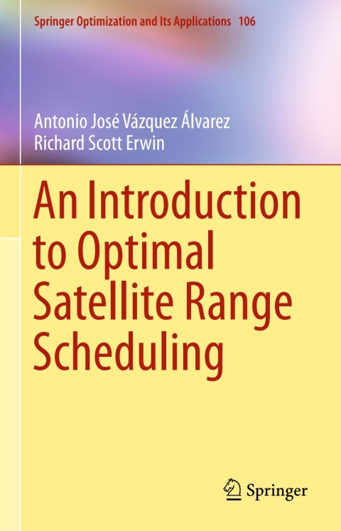 Cover image for book An Introduction to Optimal Satellite Range Scheduling