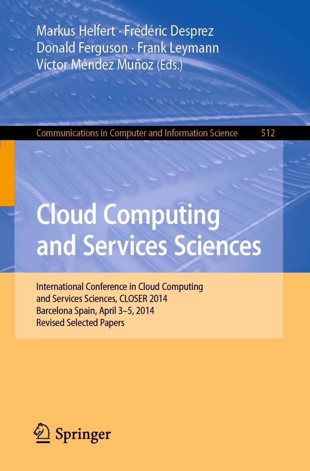 Cloud Computing and Services Sciences (eBook)