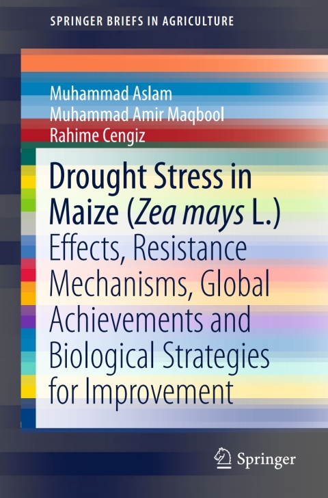 Drought Stress in Maize (Zea mays L.) 