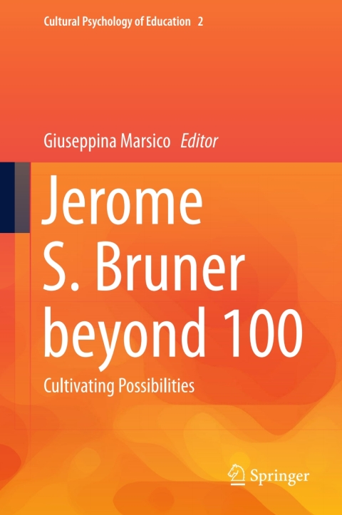 Cover image for book Jerome S. Bruner beyond 100
