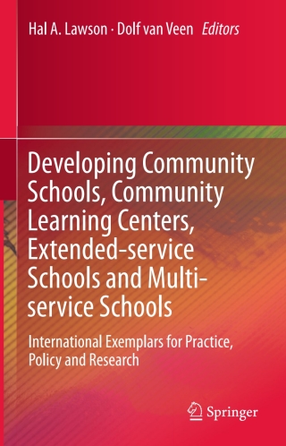 Developing Community Schools, Community Learning Centers, Extended-service Schools and Multi-service Schools