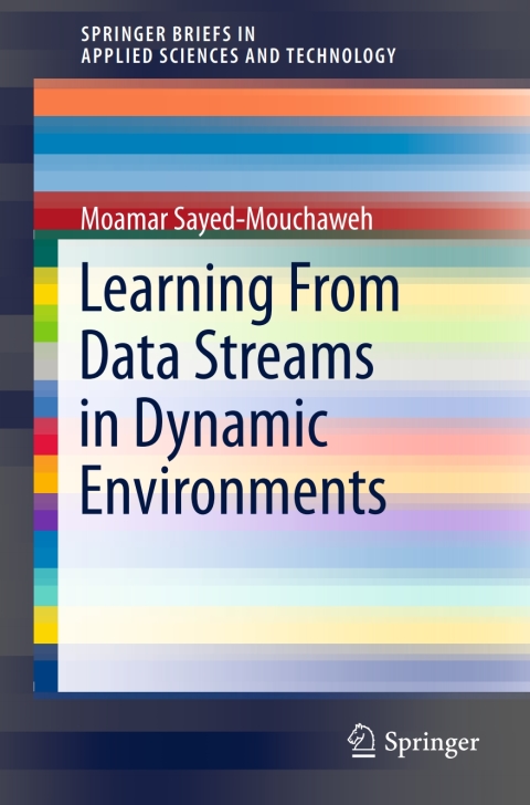 Cover image for book Learning from Data Streams in Dynamic Environments