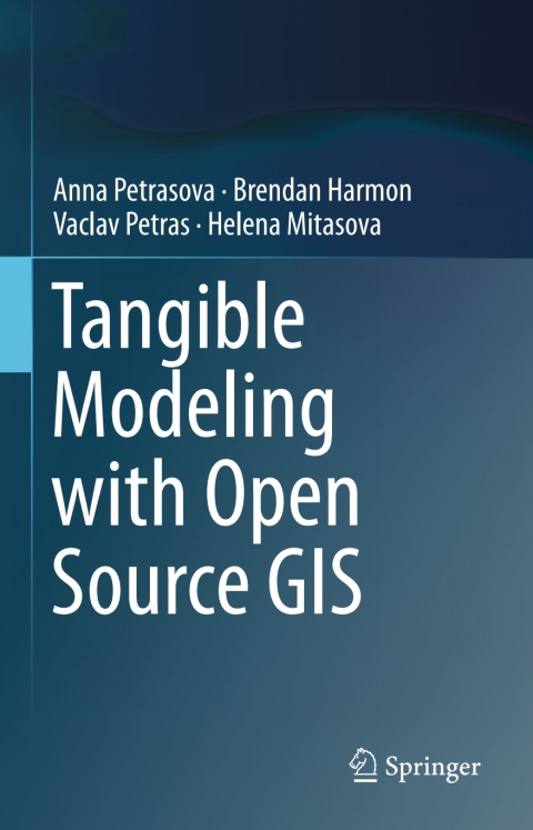 Cover image for book Tangible Modeling with Open Source GIS