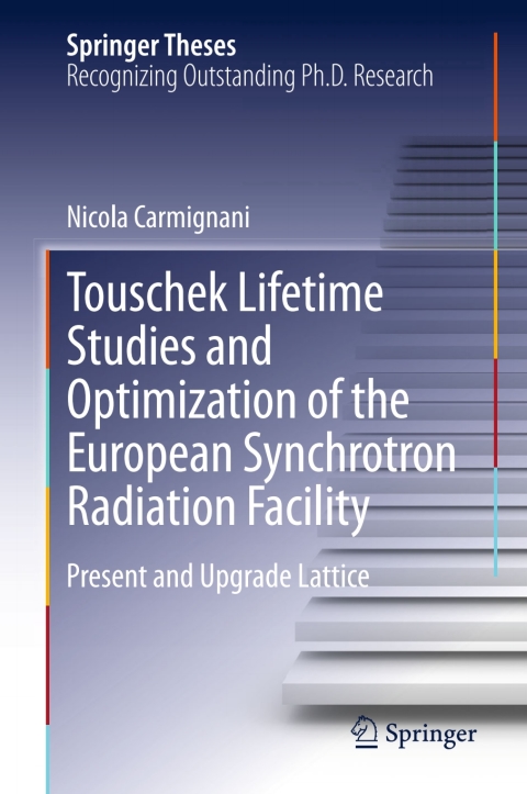 Cover image for book Touschek Lifetime Studies and Optimization of the European Synchrotron Radiation Facility