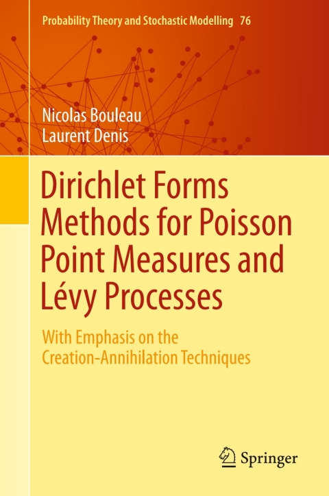 Cover image for book Dirichlet Forms Methods for Poisson Point Measures and Lévy Processes