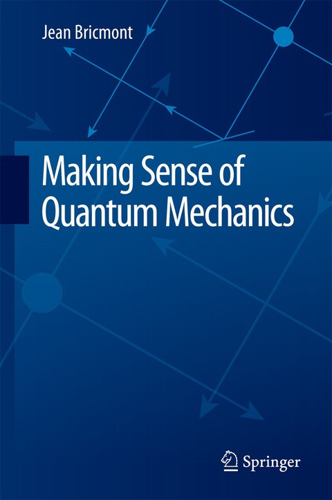 Making Sense of Quantum Mechanics 
