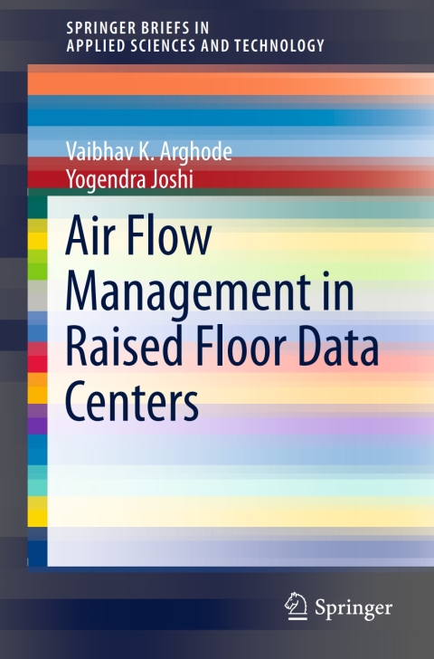 Cover image for book Air Flow Management in Raised Floor Data Centers