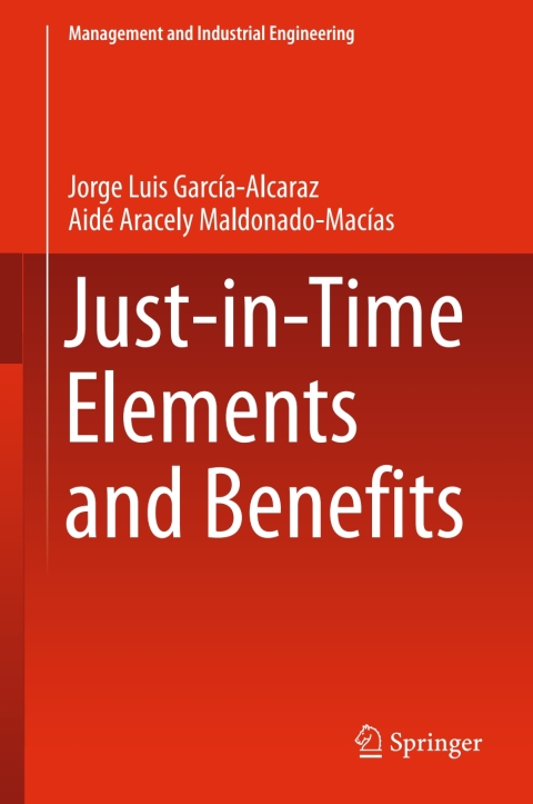 Cover image for book Just-in-Time Elements and Benefits