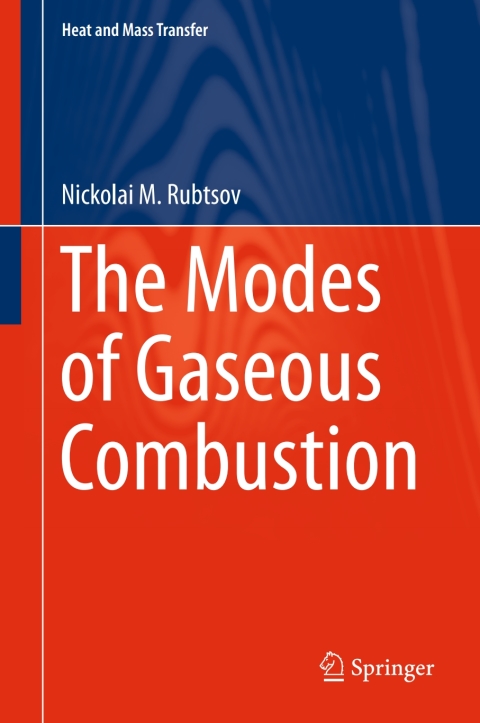 Cover image for book The Modes of Gaseous Combustion