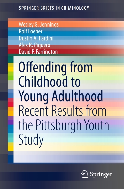 Offending from Childhood to Young Adulthood 