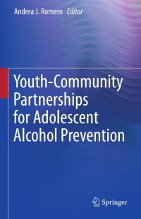 Cover image: Youth-Community Partnerships for Adolescent Alcohol Prevention 9783319260280