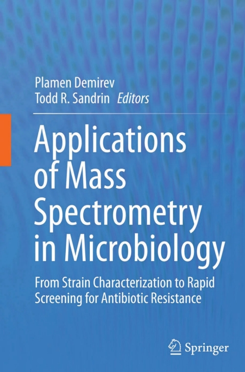 Cover image for book Applications of Mass Spectrometry in Microbiology
