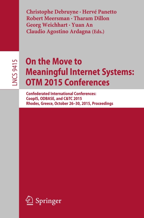 Cover image for book On the Move to Meaningful Internet Systems: OTM 2015 Conferences