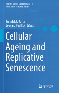 Cover image: Cellular Ageing and Replicative Senescence 9783319262376