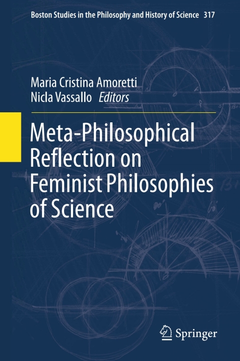 Cover image for book Meta-Philosophical Reflection on Feminist Philosophies of Science