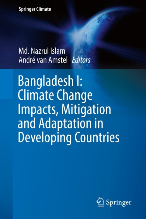 Cover image for book Bangladesh I: Climate Change Impacts, Mitigation and Adaptation in Developing Countries