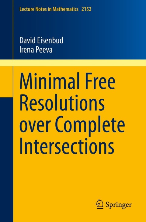 Cover image for book Minimal Free Resolutions over Complete Intersections