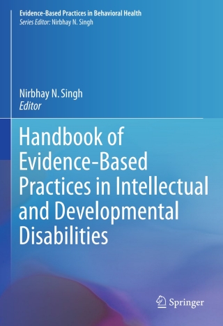 Handbook of Evidence-Based Practices in Intellectual and Developmental Disabilities