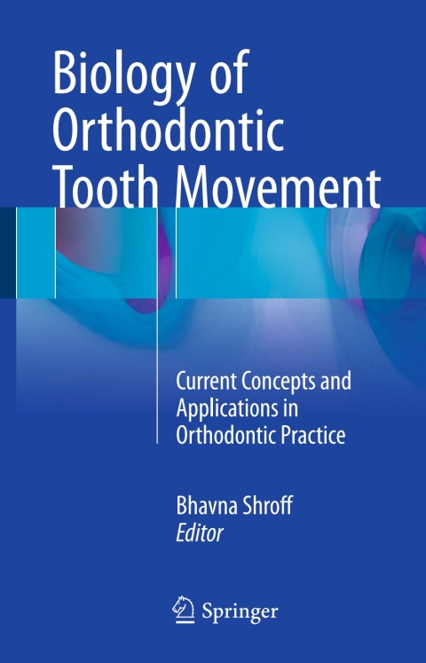 Cover image for book Biology of Orthodontic Tooth Movement