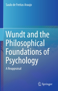Cover image: Wundt and the Philosophical Foundations of Psychology 9783319266343