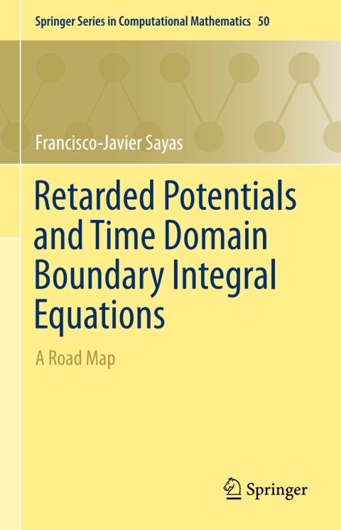 Cover image for book Retarded Potentials and Time Domain Boundary Integral Equations