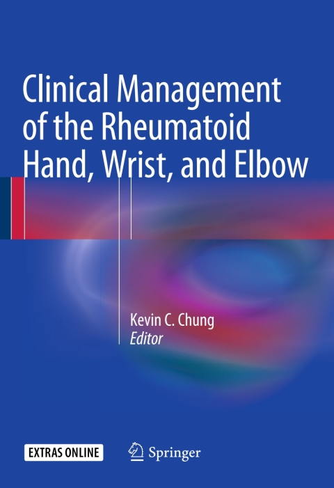 Cover image for book Clinical Management of the Rheumatoid Hand, Wrist, and Elbow