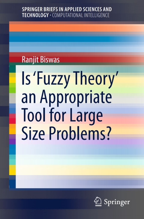 Cover image for book Is ‘Fuzzy Theory’ an Appropriate Tool for Large Size Problems?