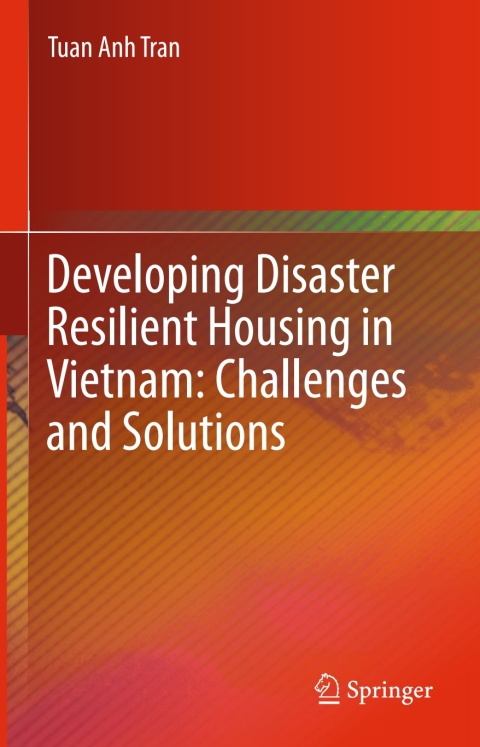 Cover image for book Developing Disaster Resilient Housing in Vietnam: Challenges and Solutions