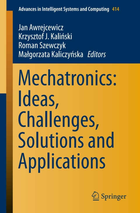 Cover image for book Mechatronics: Ideas, Challenges, Solutions and Applications