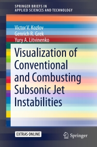 Cover image: Visualization of Conventional and Combusting Subsonic Jet Instabilities 9783319269573