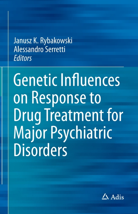 Cover image for book Genetic Influences on Response to Drug Treatment for Major Psychiatric Disorders