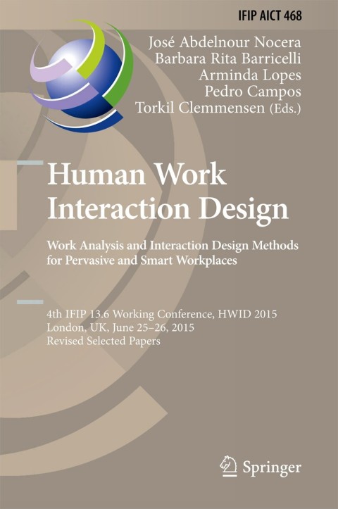 Cover image for book Human Work Interaction Design: Analysis and Interaction Design Methods for Pervasive and Smart Workplaces