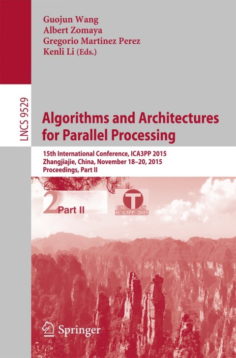 Cover image for book Algorithms and Architectures for Parallel Processing