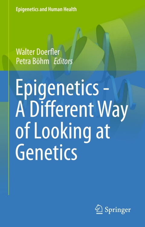 Cover image for book Epigenetics - A Different Way of Looking at Genetics