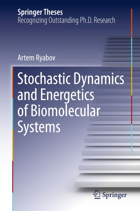 Cover image for book Stochastic Dynamics and Energetics of Biomolecular Systems