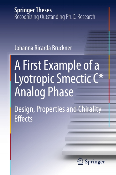 Cover image for book A First Example of a Lyotropic Smectic C* Analog Phase