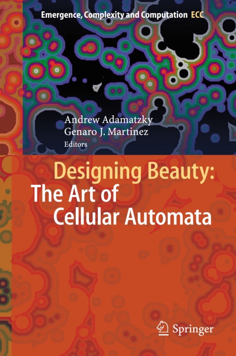 Cover image for book Designing Beauty: The Art of Cellular Automata