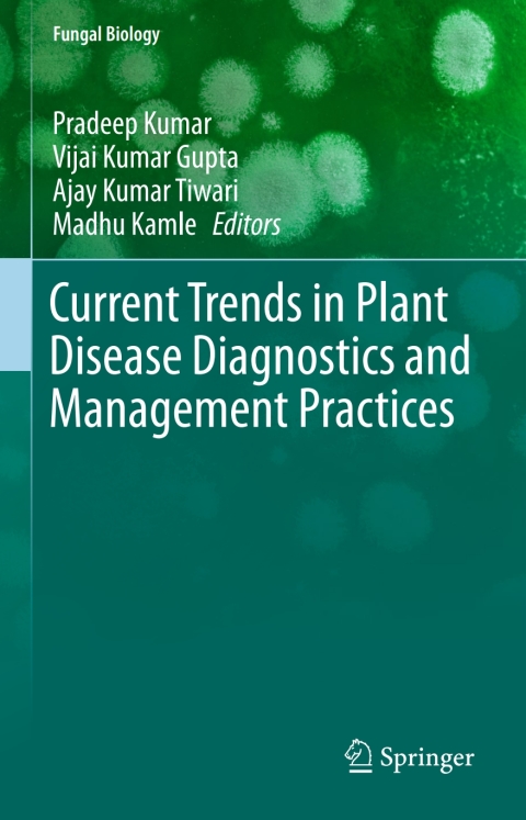 Cover image for book Current Trends in Plant Disease Diagnostics and Management Practices