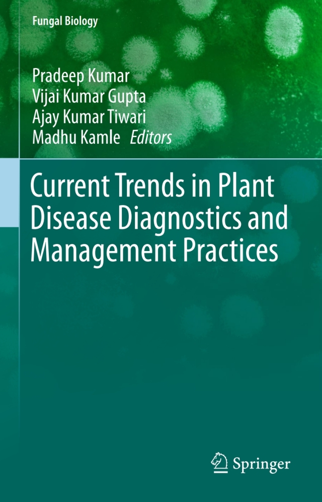 Current Trends in Plant Disease Diagnostics and Management Practices