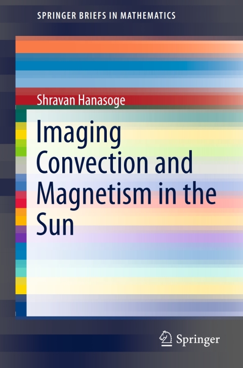 Cover image for book Imaging Convection and Magnetism in the Sun