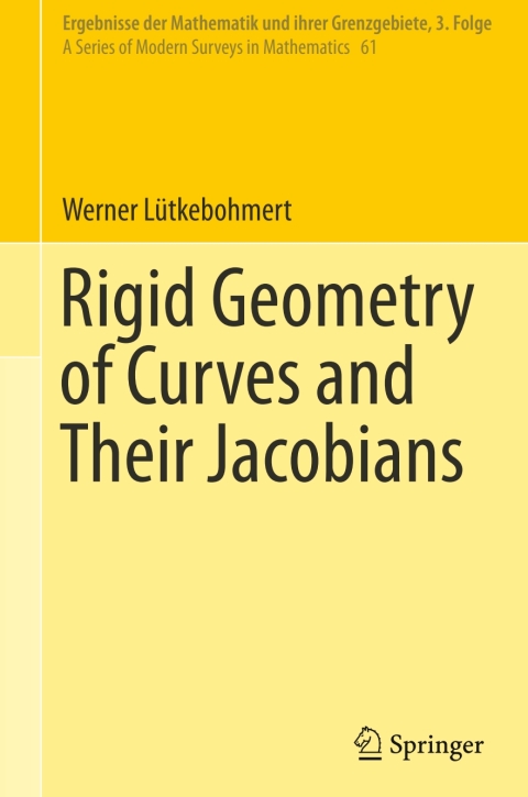 Cover image for book Rigid Geometry of Curves and Their Jacobians