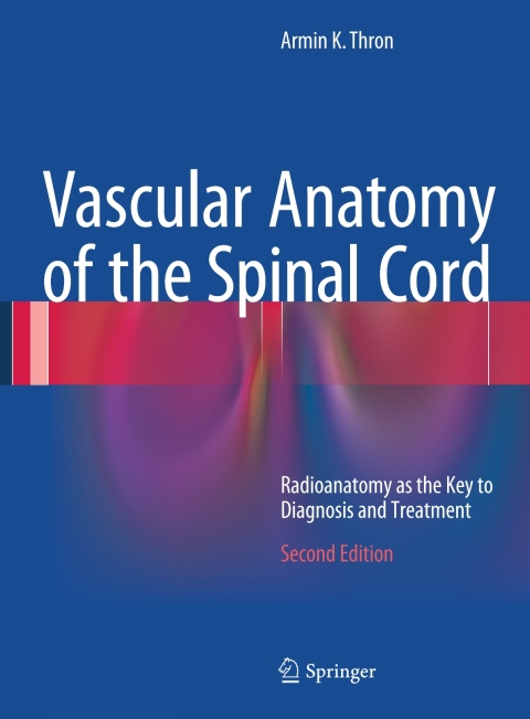Cover image for book Vascular Anatomy of the Spinal Cord