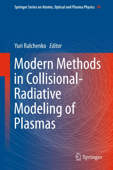Cover image for book Modern Methods in Collisional-Radiative Modeling of Plasmas