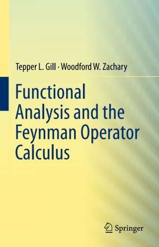 Functional Analysis and the Feynman Operator Calculus