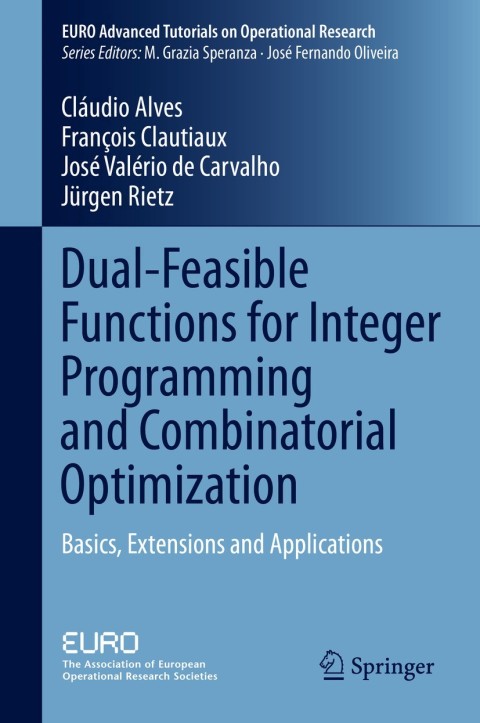Cover image for book Dual-Feasible Functions for Integer Programming and Combinatorial Optimization