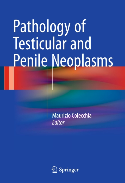 Cover image for book Pathology of Testicular and Penile Neoplasms