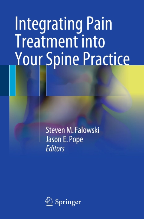 Cover image for book Integrating Pain Treatment into Your Spine Practice